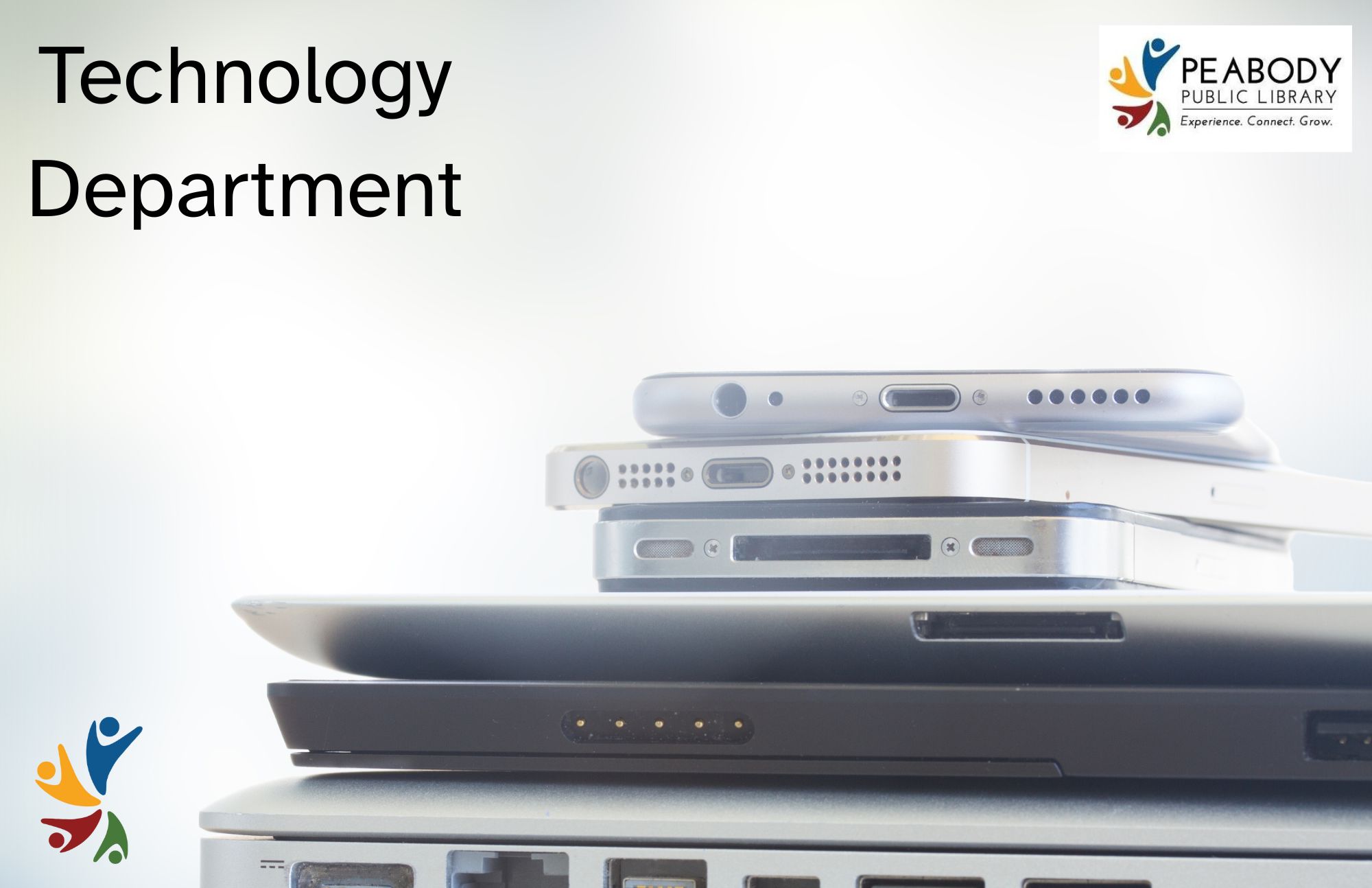 Stack of electronic devices including smartphones and laptops arranged on a light surface. Text on the image reads ‘Technology Department’ in black, and the Peabody Public Library logo appears in the top right corner.