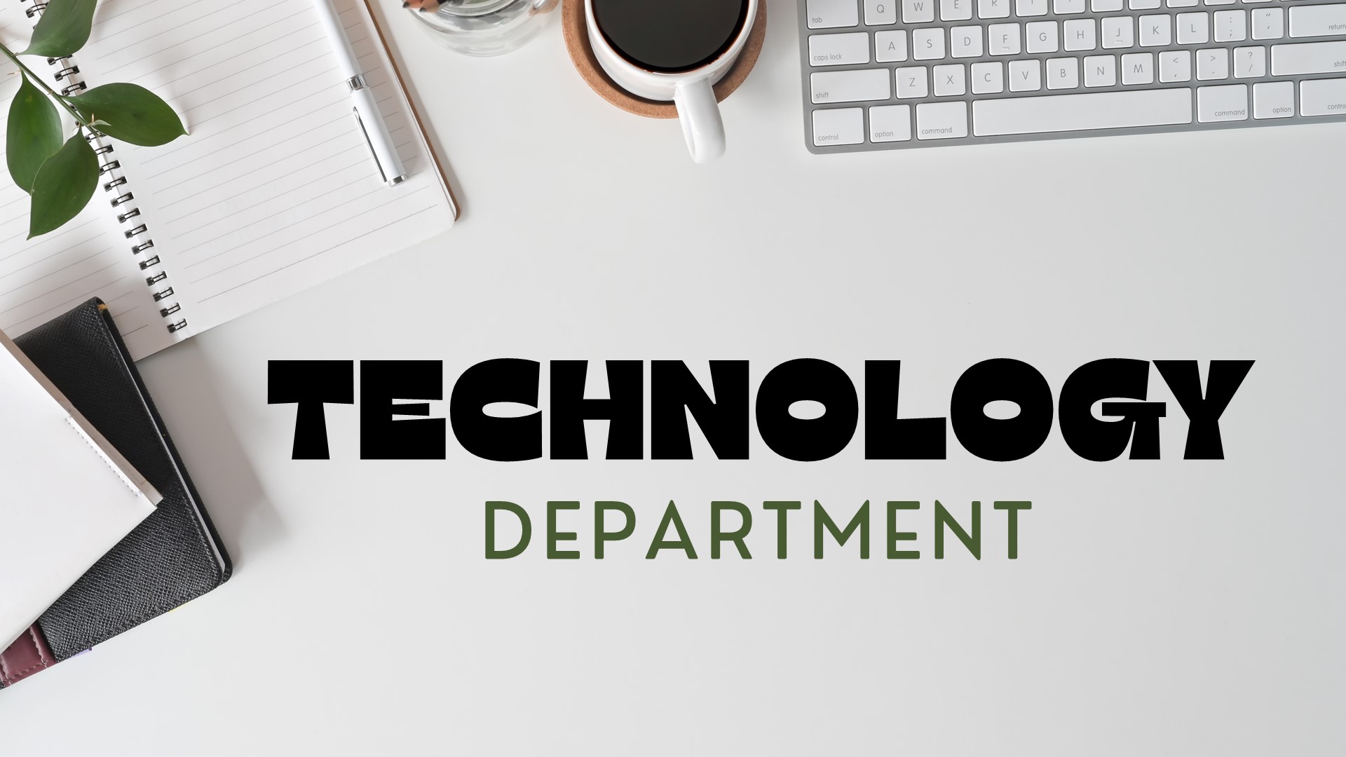 Technology Department