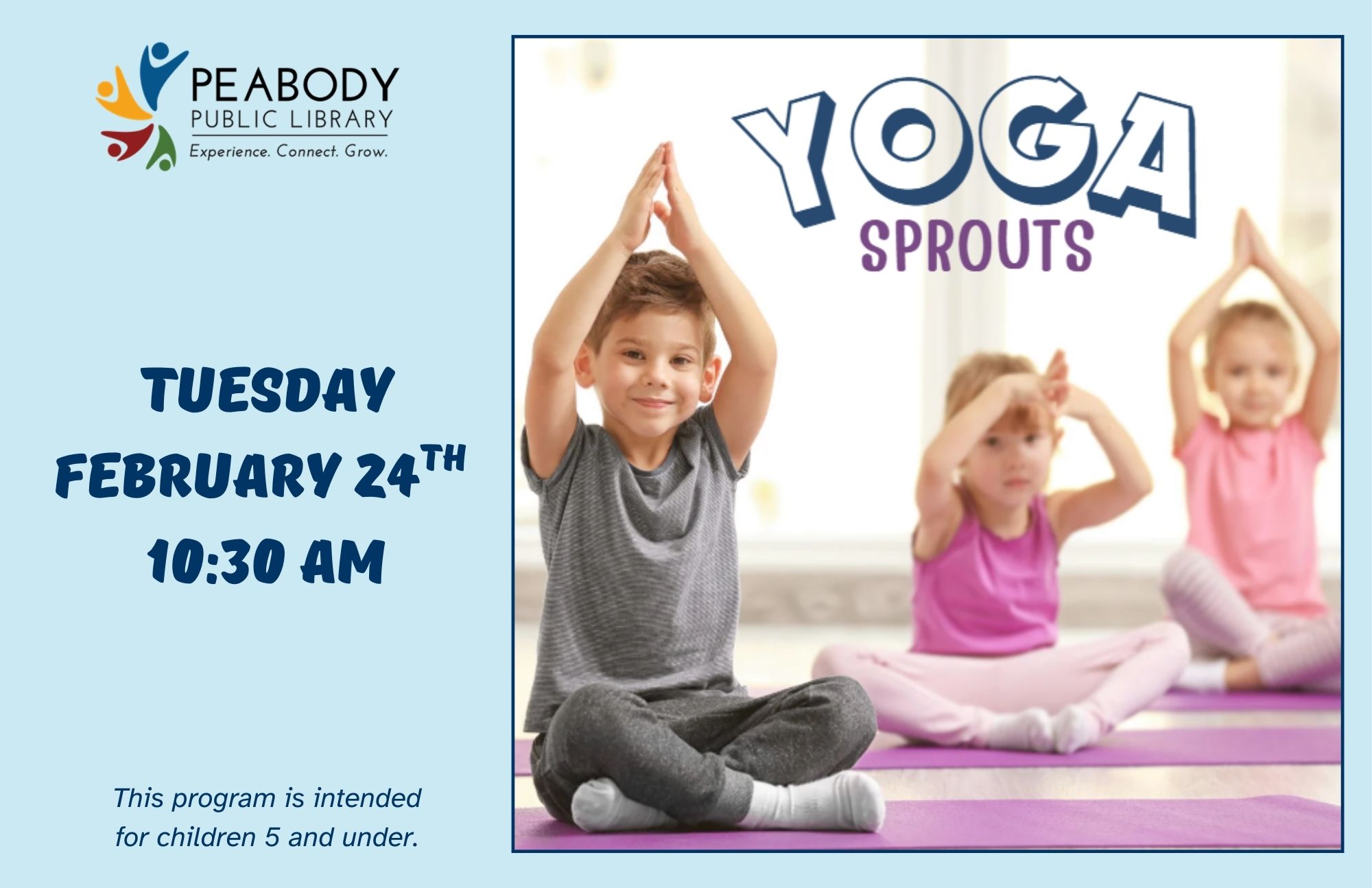 “Yoga Sprouts flyer from Peabody Public Library showing young children practicing yoga poses with event date and time.”